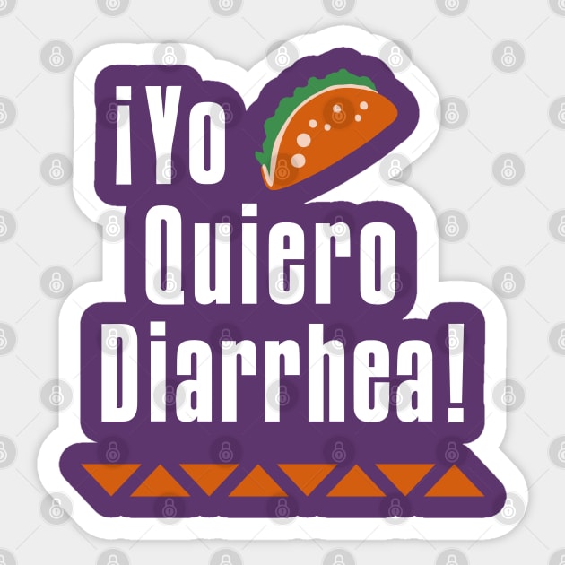 Yo Quiero Diarrhea Sticker by RetroFreak